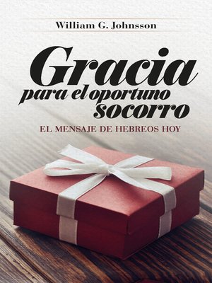 cover image of Gracia para el oportuno socorro